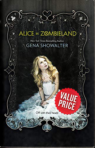 Stock image for Alice in Zombieland (White Rabbit Chronicles, Book 1) (The White Rabbit Chronic for sale by ThriftBooks-Atlanta