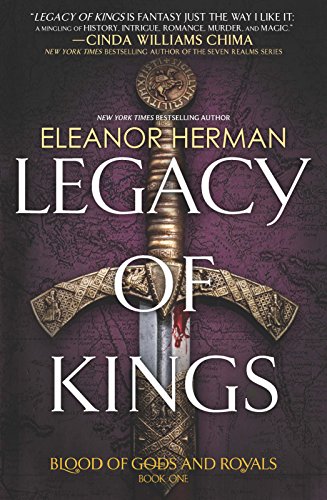 Stock image for Legacy of Kings (Blood of Gods and Royals) for sale by Celt Books