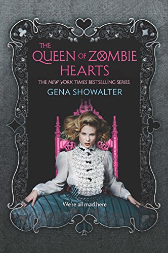 9780373211869: The Queen of Zombie Hearts (The White Rabbit Chronicles, 3)