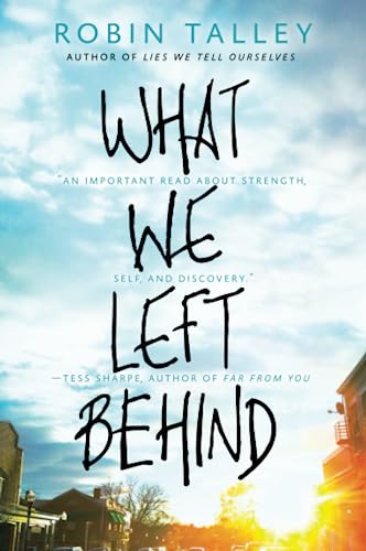 Beispielbild fr What We Left Behind: An emotional young adult novel (Harlequin Teen) zum Verkauf von SecondSale