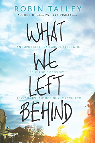 Stock image for What We Left Behind: An emotional young adult novel for sale by Gulf Coast Books