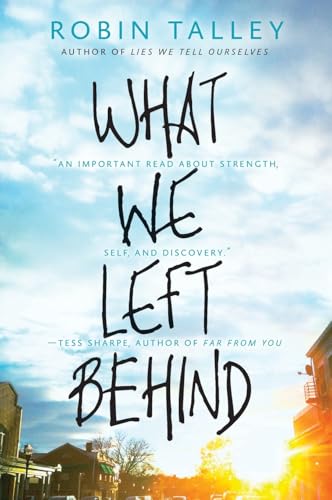 Stock image for What We Left Behind: An emotional young adult novel (Harlequin Teen) for sale by SecondSale