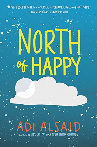 Stock image for North of Happy for sale by Half Price Books Inc.