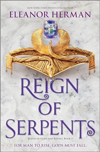 9780373212330: Reign of Serpents (Blood of Gods and Royals, 3)