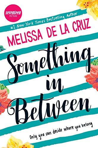 Beispielbild fr Something in Between: A thought-provoking coming-of-age novel zum Verkauf von SecondSale