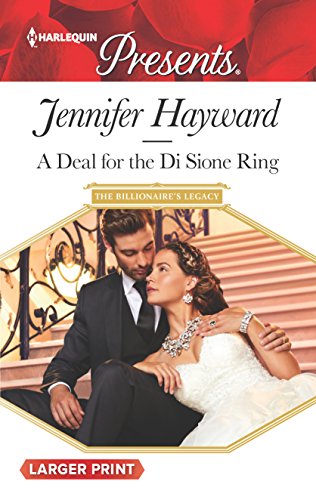 Stock image for A Deal for the Di Sione Ring (The Billionaire's Legacy, 6) for sale by Half Price Books Inc.