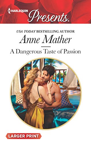 9780373213030: A Dangerous Taste of Passion (Harlequin Presents)