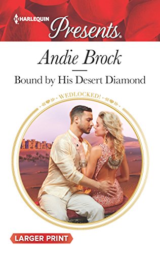 Stock image for Bound by His Desert Diamond (Wedlocked!, 83) for sale by More Than Words