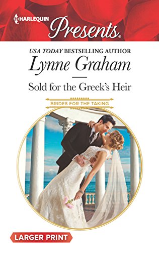 9780373213429: Sold for the Greek's Heir (Harlequin Presents: Brides for the Taking)