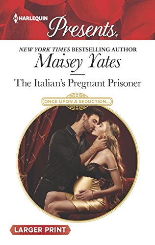 9780373213757: The Italian's Pregnant Prisoner (Harlequin Presents: Once Upon a Seduction)