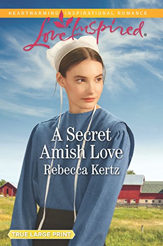 Beispielbild fr A Secret Amish Love : Women of Lancaster County zum Verkauf von Better World Books