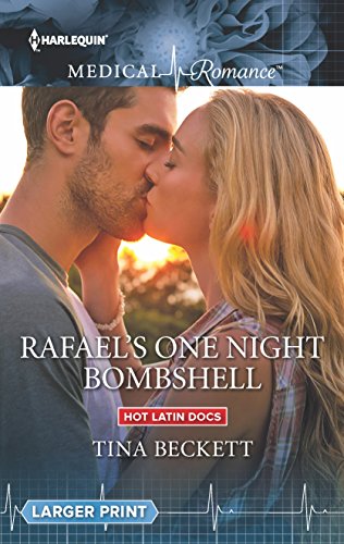 Stock image for Rafael's One Night Bombshell (Hot Latin Docs, 3) for sale by Reliant Bookstore