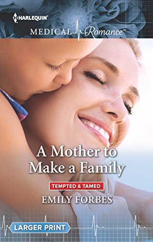 9780373215225: A Mother to Make a Family (Tempted & Tamed)