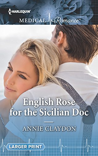 Beispielbild fr English Rose for the Sicilian Doc (Harlequin Medical Romance) zum Verkauf von SecondSale