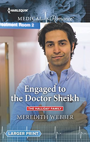 9780373215317: Engaged to the Doctor Sheikh (Halliday Family)
