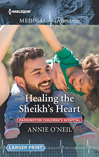 Imagen de archivo de Healing the Sheikh's Heart (Paddington Children's Hospital, 5) a la venta por Reliant Bookstore