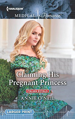 Imagen de archivo de Claiming His Pregnant Princess (Italian Royals, 2) a la venta por Bookmonger.Ltd