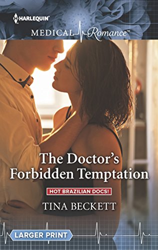 Beispielbild fr The Doctor's Forbidden Temptation (Hot Brazilian Docs!, 3) zum Verkauf von ThriftBooks-Atlanta