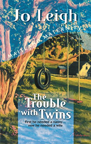 Stock image for The Trouble with Twins (Maitland Maternity Quartet #3) (Continuities Plus) for sale by Jenson Books Inc