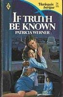 Stock image for If Truth Be Known for sale by Your Online Bookstore