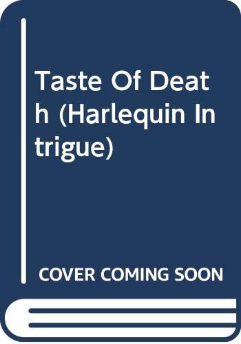 A Taste of Death (Harlequin Intrigue, No 128) (9780373221288) by M. J. Rodgers