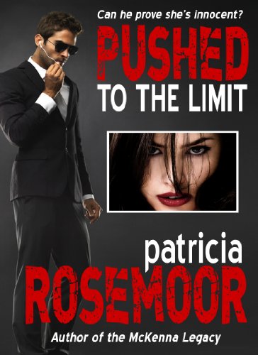 Pushed To The Limit (9780373221615) by Patricia Rosemoor