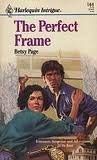 9780373221646: The Perfect Frame (Harlequin Intrigue)