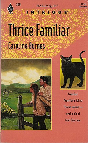 Imagen de archivo de Thrice Familiar (Intrigue #256) a la venta por The Cat's Tale - Used Books