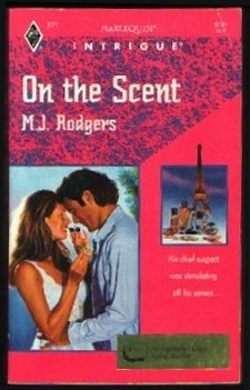 On The Scent (9780373222711) by M.J. Rodgers