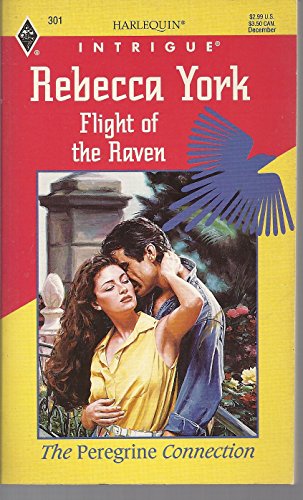 9780373223015: Flight Of The Raven ( Peregrine Connection)