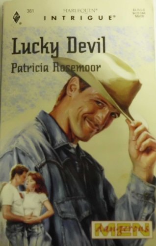 Lucky Devil (Dangerous Men, Book 15) (Harlequin Intrigue Series #361)