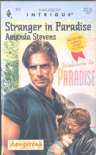9780373223732: Stranger In Paradise (Harlequin Intrigue, 373)