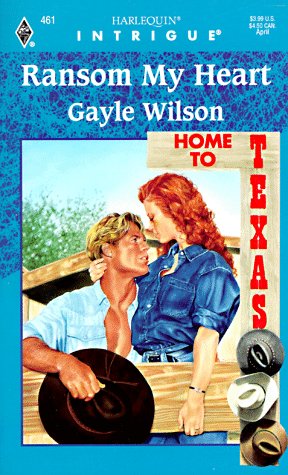 Imagen de archivo de Ransom My Heart (Home To Texas) a la venta por SecondSale