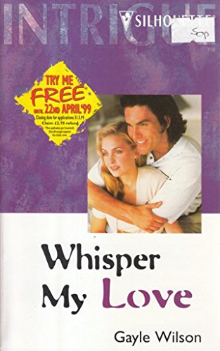 Beispielbild fr Whisper My Love zum Verkauf von Better World Books