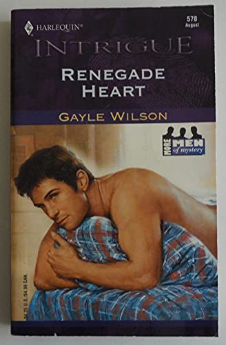 Stock image for Renegade Heart (More Men Of Mystery) (Intrigue, 578) for sale by SecondSale