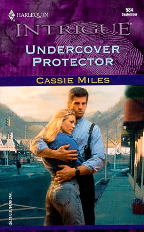 Beispielbild fr Undercover Protector (Harlequin Intrigue Ser., Vol. 584) zum Verkauf von Lighthouse Books and Gifts