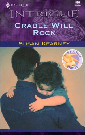 9780373225866: Cradle Will Rock