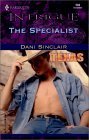 9780373225897: The Specialist (Texas Confidential, Book 3) (Harlequin Intrigue Series #589)