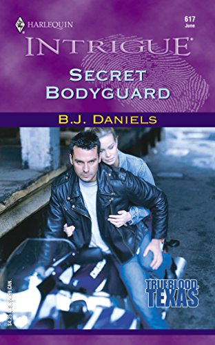 Beispielbild fr Secret Bodyguard (Trueblood, Texas #2) (Harlequin Intrigue Series #617) zum Verkauf von BooksRun
