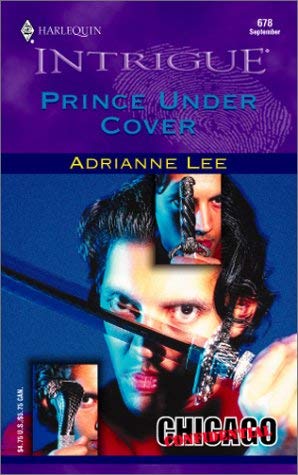 Prince Under Cover : Chicago Confidential (Harlequin Intrigue #678)