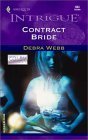 Contract Bride : Colby Agency (Harlequin Intrigue #683)