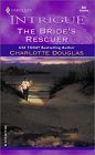 9780373226917: The Bride's Rescuer (Intrigue S.)