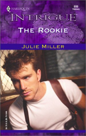 9780373226993: The Rookie (The Taylor Clan, Book 3)