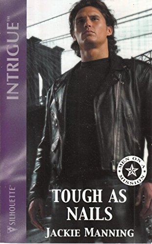 Tough As Nails (Men on a Mission)