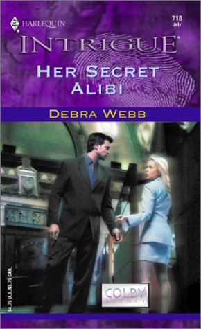 Her Secret Alibi : Colby Agency (Harlequin Intrigue #718)