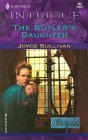 The Butler's Daughter (Collingwood Heirs) (9780373227228) by Sullivan, Joyce