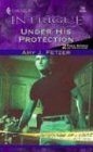 Stock image for Under His Protection (Bachelors at Large, Book 1) for sale by WorldofBooks
