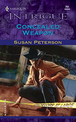9780373227518: Concealed Weapon (Bachelors at Large, Book 6)