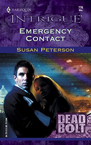 Imagen de archivo de Emergency Contact (Harlequin Intrigue #776) (Dead Bolt) a la venta por Once Upon A Time Books