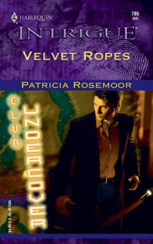 Velvet Ropes (9780373227853) by Rosemoor, Patricia